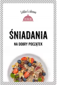 �niadania. Na dobry pocz�tek