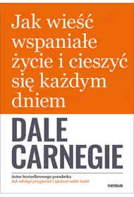 Jak wie wspaniae ycie i cieszy si kadym...