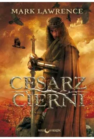 Cesarz Cierni. Rozbite Imperium. Tom 3