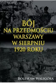 B�j na przedmo�ciu Warszawy w sierpniu 1920 roku