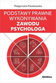 Podstawy prawne wykonywania zawodu psychologa