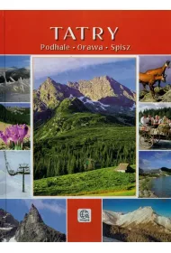 Tatry, podhale, orawa, spisz