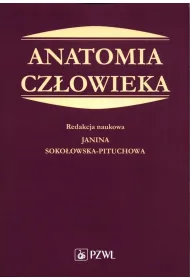 Anatomia cz�owieka. Podr�cznik dla student�w medycyny