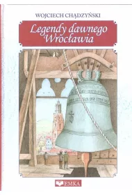 Legendy dawnego Wroc�awia