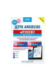 Efiszki Maturzysty J�zyk Angielski + CD. Kurs powt�rkowy do matury na urz�dzenia mobilne