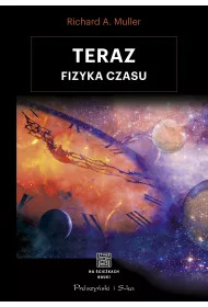 Teraz. Fizyka czasu