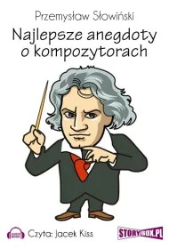 Audiobook Najlepsze anegdoty o kompozytorach mp3
