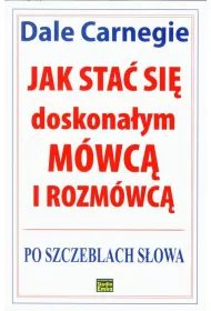 Jak sta� si� doskona�ym m�wc� i rozm�wc�