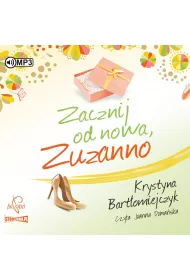 Audiobook Zacznij od nowa Zuzanno CD