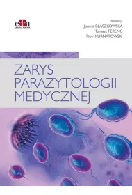 Zarys parazytologii medycznej