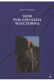 Dom pod gwiazd� wieczorn�