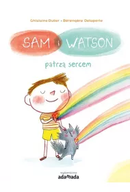 Sam i Watson patrz sercem