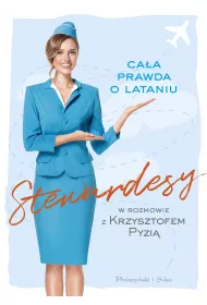 Stewardesy. Ca�a prawda o lataniu