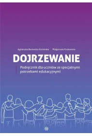 Dojrzewanie Podr�cznik dla uczni�w ze specjalnymi potrzebami edukacyjnymi