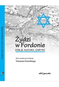 �ydzi w Fordonie. Dzieje. Kultura. Zabytki