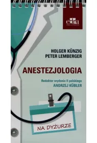 Anestezjologia. Na dy�urze