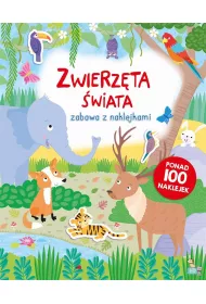 Zwierz�ta �wiata. Zabawa z naklejkami