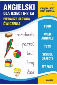 Angielski dla dzieci 6-8 lat. Pierwsze s��wka. �wiczenia