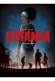 Rozproszenie. Katanga. Tom 3