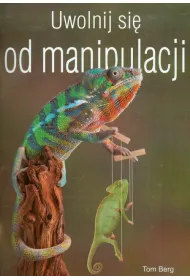 Uwolnij si� od manipulacji