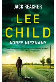 Adres nieznany. Jack Reacher. Tom 21