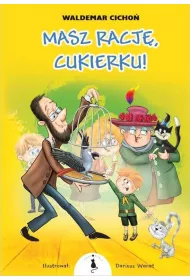 Masz racj�, Cukierku! Tom 9