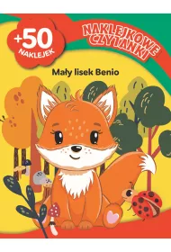 Naklejkowe czytanki. May lisek Benio