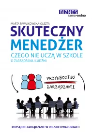 Skuteczny meneder. Czego nie ucz w szkole o zarzdzaniu ludmi