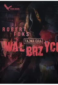 Wabrzych. Tajna gra