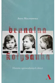 Brunatna ko�ysanka. Historie uprowadzonych dzieci
