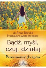 B�d�, my�l, czuj, dzia�aj