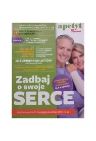 Zadbaj O Swoje Serce. Apetyt Na Zdrowie