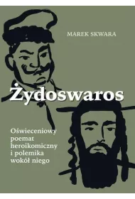 �ydoswaros. O�wieceniowy poemat heroikomiczny..