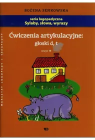 �wiczenia artykulacyjne Zeszyt 10 G�oski d, t