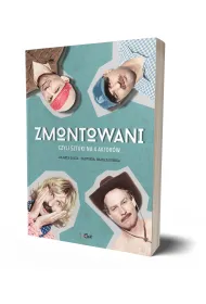 Zmontowani czyli sztuki na 4 aktor�w