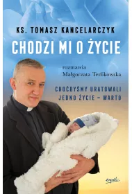 Chodzi mi o �ycie