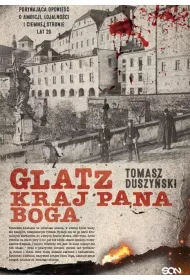 Glatz. Kraj Pana Boga