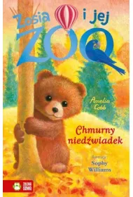 Zosia i jej zoo. Chmurny nied�wiadek