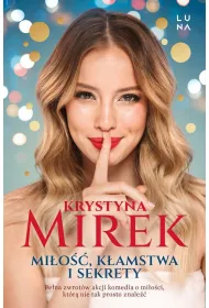 Mi�o��, k�amstwa i sekrety (pocket)