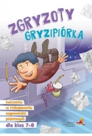 Zgryzoty gryzipi�rka �wiczenia w redagowaniu wypowiedzi pisemnych dla klas 7-8