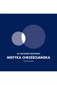 Audiobook Mistyka chrzecijaska. Wprowadzenie mp3