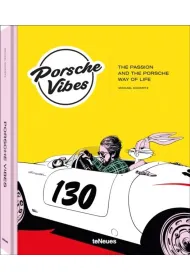 Porsche Vibes. The Passion and the Porsche Way of Life wer. angielska