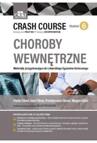 Crash Course Choroby wewn�trzne. Materia�y przygotowuj�ce do Lekarskiego Egzaminu Ko�cowego