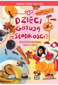 Dzieci gotuj�. S�odko�ci