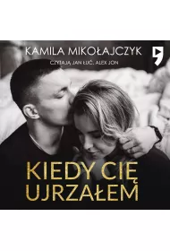 Audiobook Kiedy ci ujrzaem mp3