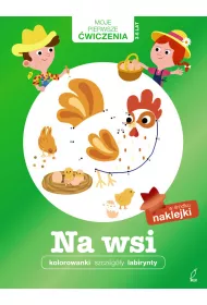 Na wsi. Moje Pierwsze �wiczenia