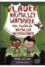 Vladek najmilszy wampirek na �wiecie. Najmilsza niespodzianka.
