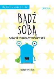 B�d� sob�. Odkryj w�asn� wyj�tkowo��