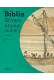 Biblia. Sowo blisko ciebie