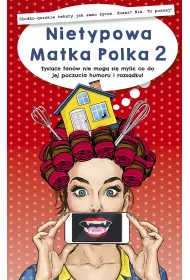 eBook Nietypowa Matka Polka 2 mobi epub